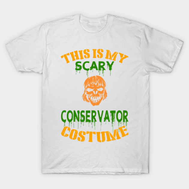 This Is My Scary Conservator Costume T-Shirt-TOZ